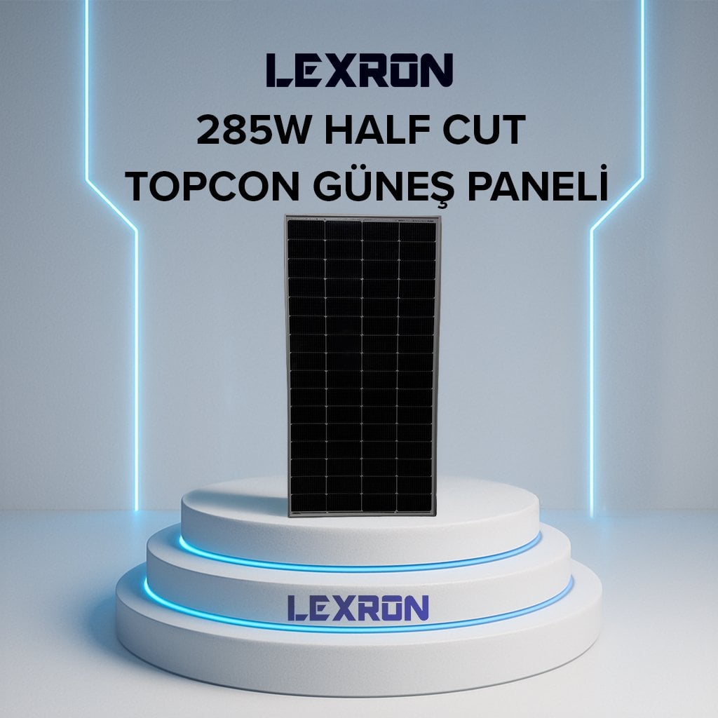 Lexron 285W Half-Cut TOPCon Mono Güneş Paneli - Karavan Özel Üretim